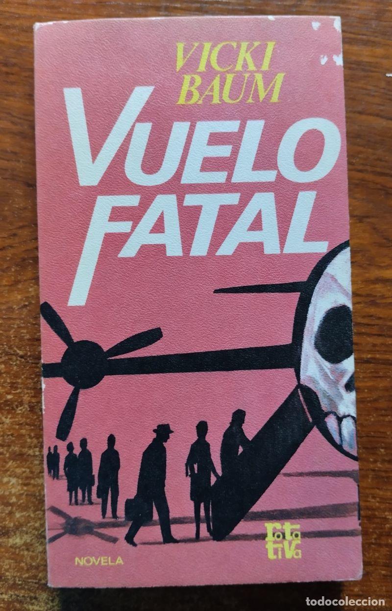 Libros: Vuelo fatal - Vicki Baum - Foto 1