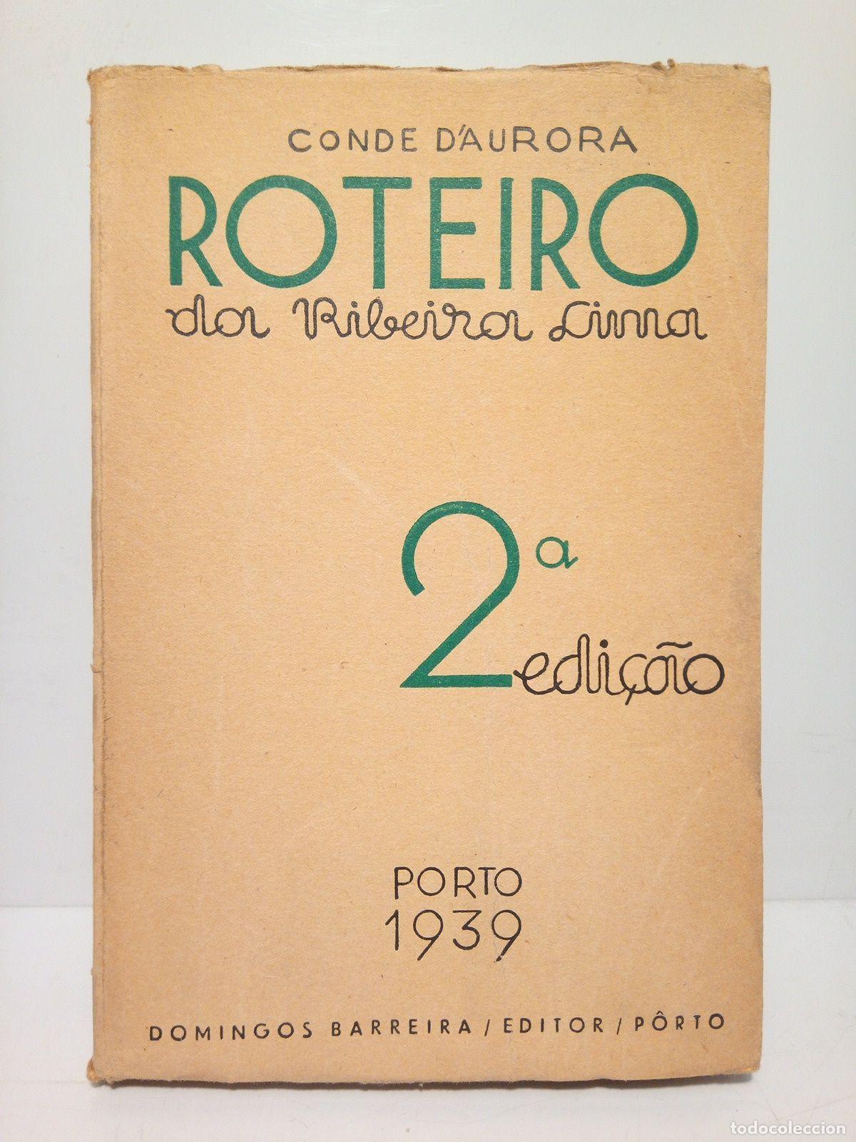 Libros: DAURORA, Conde - Roteiro da Ribeira Lima - Foto 1