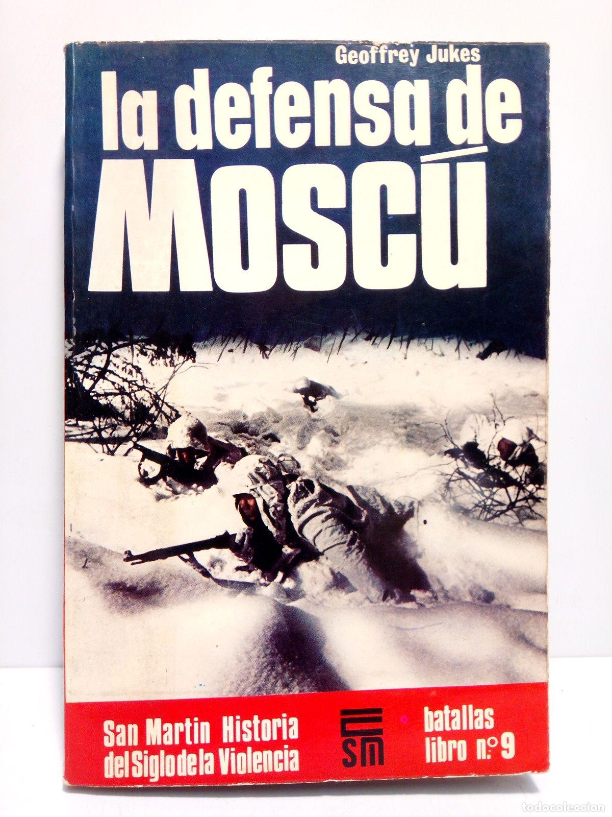 Libros: JUKES, Geoffrey - La defensa de Mosc&uacute; - Foto 1