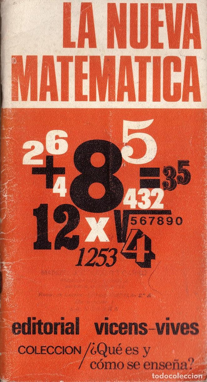 Libros: La nueva matematica - Vicens-Vives, 1973 - OFERTAS DOCABO - Foto 1