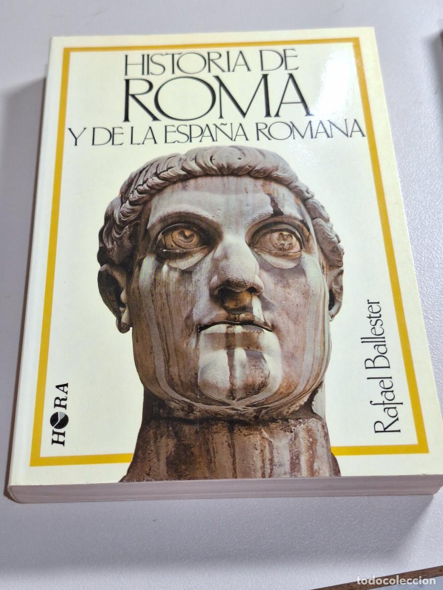 Libros: Historia de Roma y de la Espa&ntilde;a romana, Rafael Ballester - Foto 1