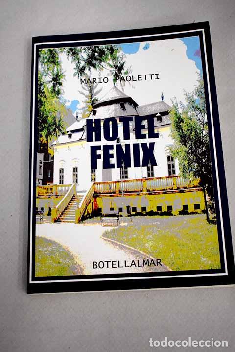 Libros: Hotel F&eacute;nix: Paoletti, Mario.- Paoletti, Mario - Foto 1