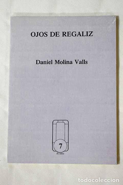Libros: Ojos de regaliz: Molina Valls, Daniel.- Molina Valls, Daniel - Foto 1