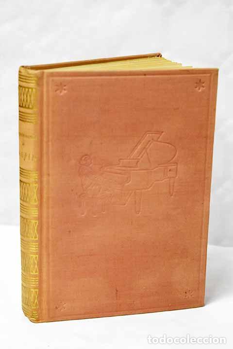 Libros: Chopin: Maurois, Andr&eacute;.- Maurois, Andr&eacute; - Foto 1