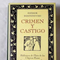 Libros: CRIMEN Y CASTIGO.- DOSTOYEVSKI, FEDOR