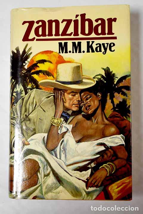 Libros: Zanz&iacute;bar: Kaye, M. M..- Kaye, M. M. - Foto 1