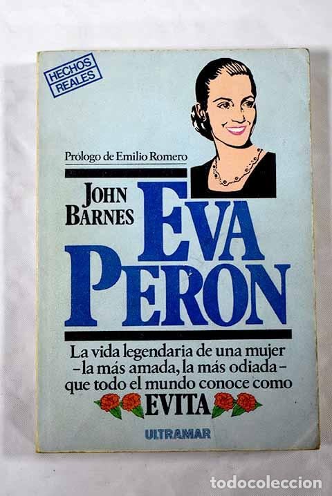 Libros: Eva Per&oacute;n: Barnes, J. G. P..- Barnes, J. G. P. - Foto 1
