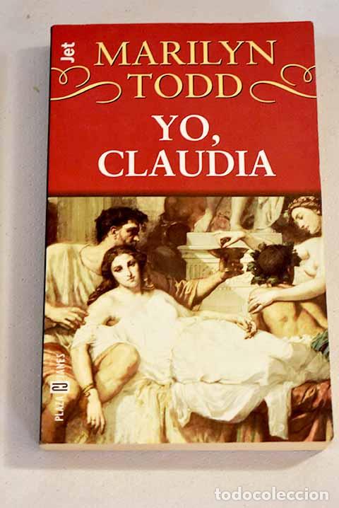 Libros: Yo, Claudia: Todd, Marilyn.- Todd, Marilyn - Foto 1