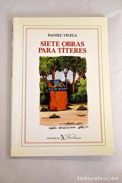 Libros: Siete obras para t&iacute;teres.- Vilela, Daniel - Foto 1