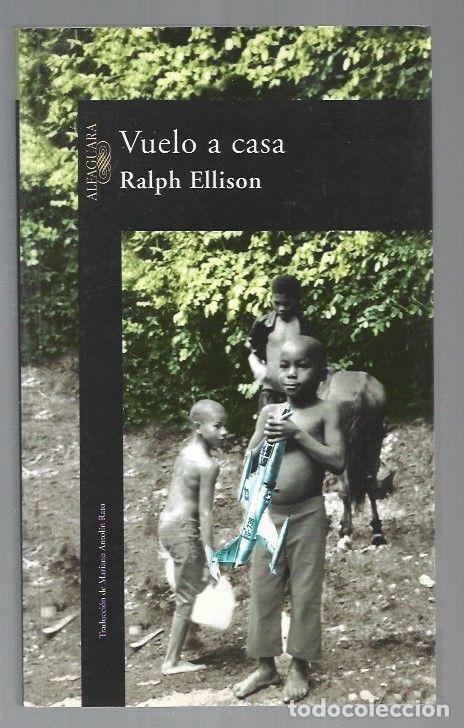 Libros: VUELO A CASA - ELLISON, RALPH - Foto 1