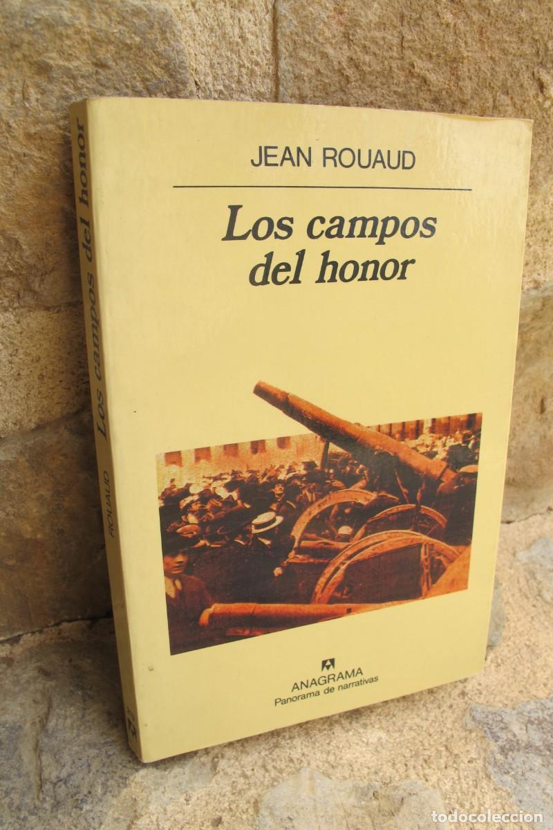 Libros: LOS CAMPOS DEL HONOR. JEAN ROUAUD. ANAGRAMA - Foto 1