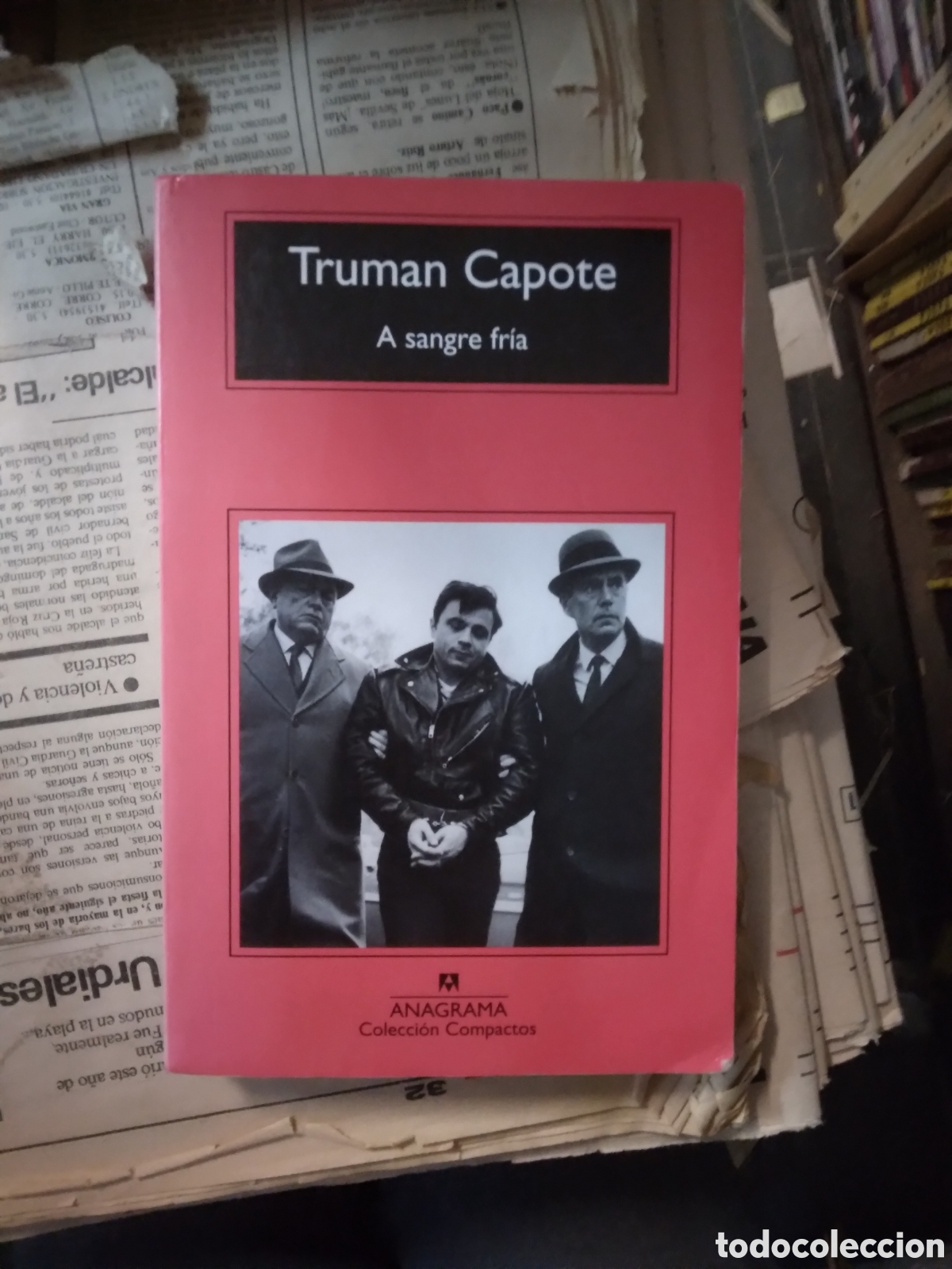 Libros: Truman CAPOTE, A sangre.fria, Anagrama - Foto 1