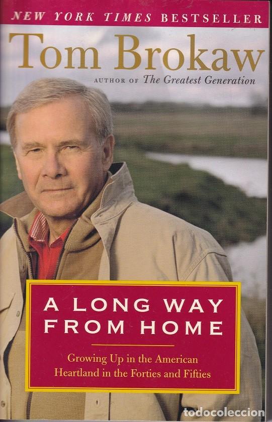 Libros: A long way from home - Tom Brokaw - Foto 1