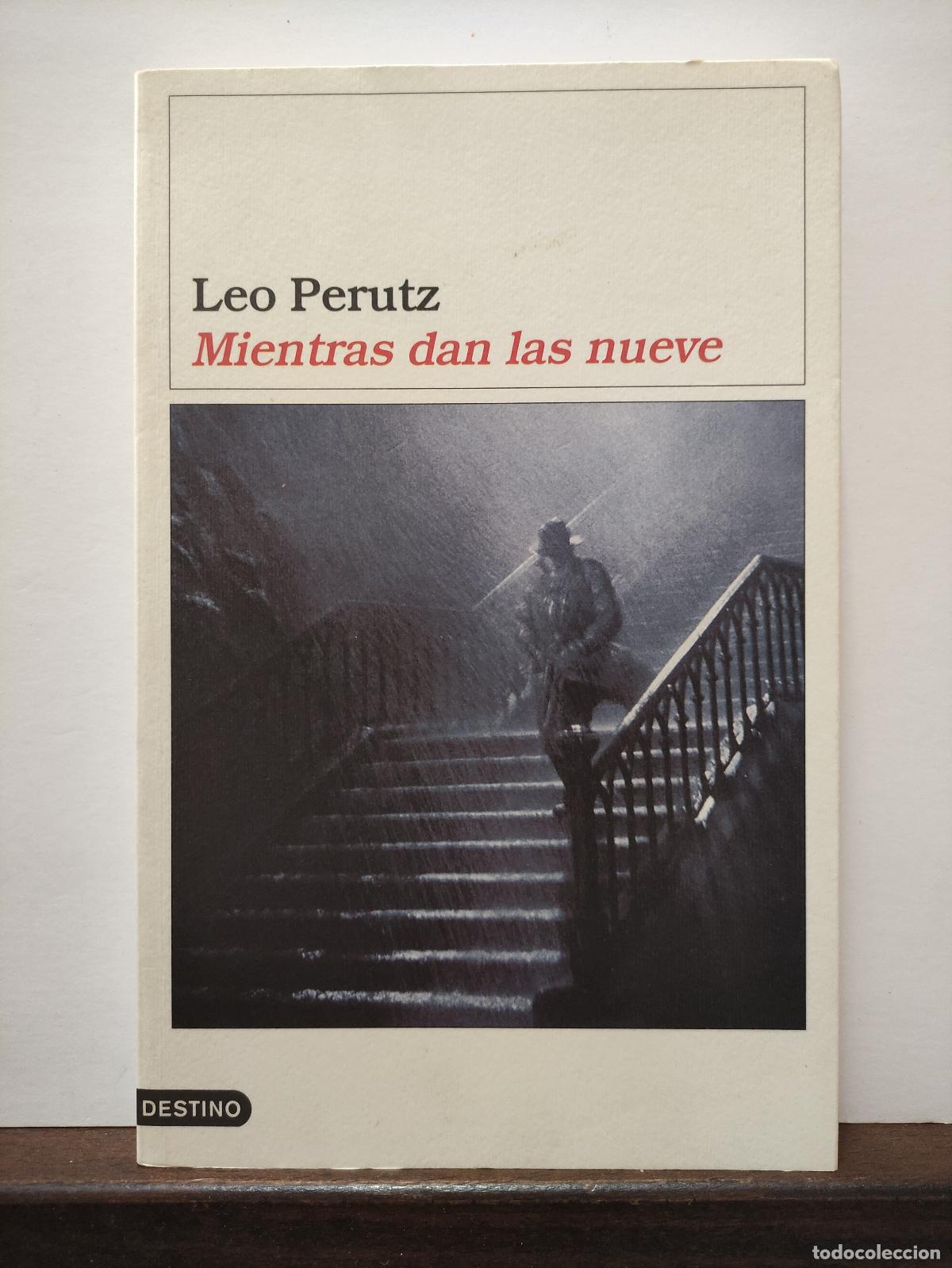 Libros: MIENTRAS DAN LAS NUEVE - LEO PERUTZ - Foto 1