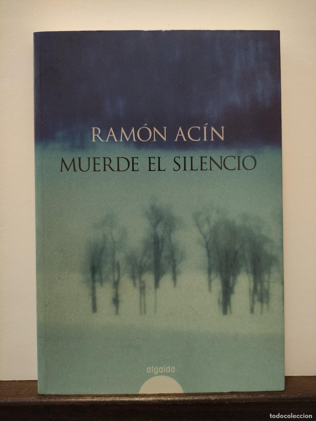 Libros: MUERDE EL SILENCIO - RAMON ACIN - Foto 1