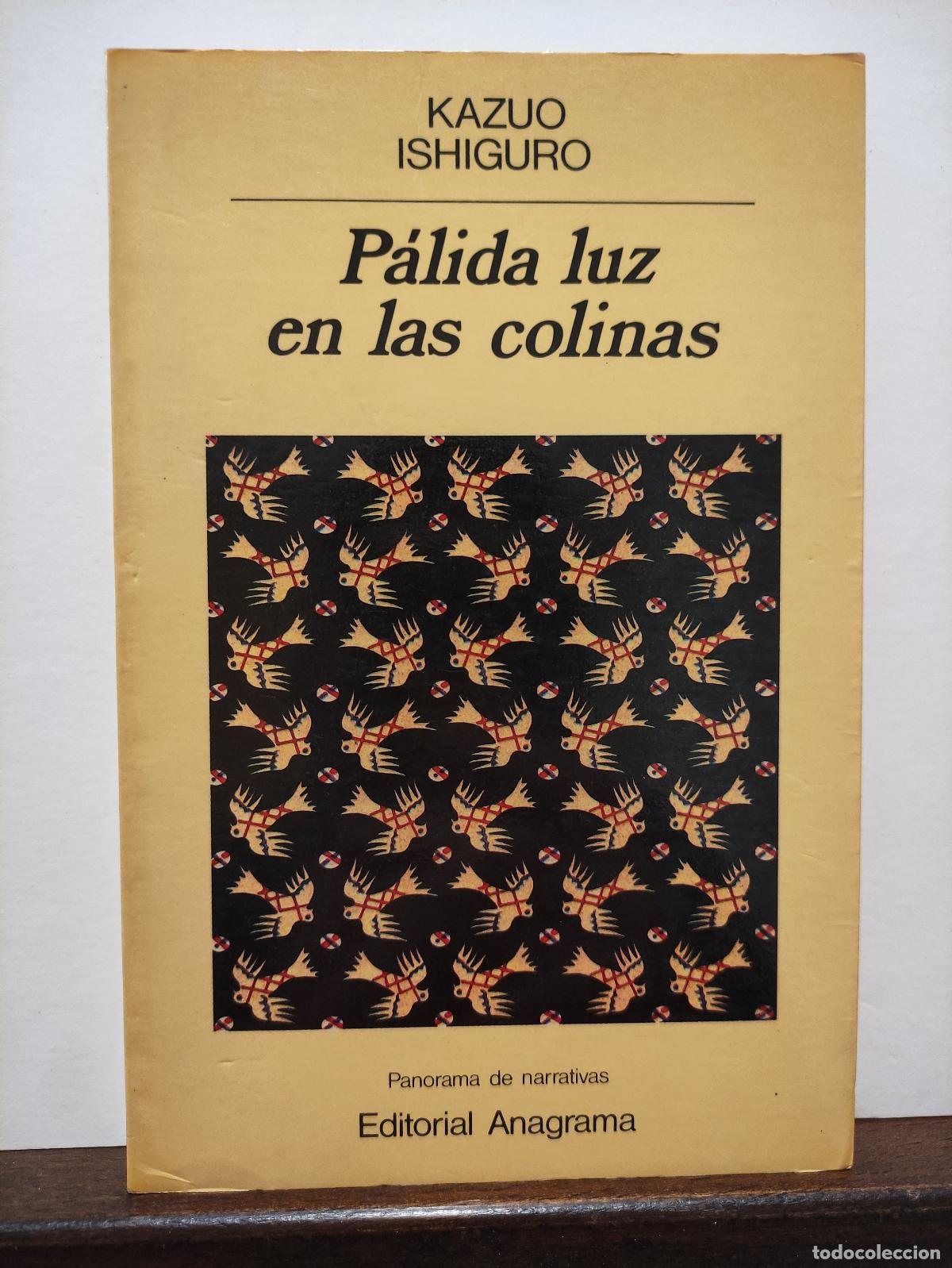 Libros: PALIDA LUZ EN LAS COLINAS - KAZUO ISHIGURO - Foto 1