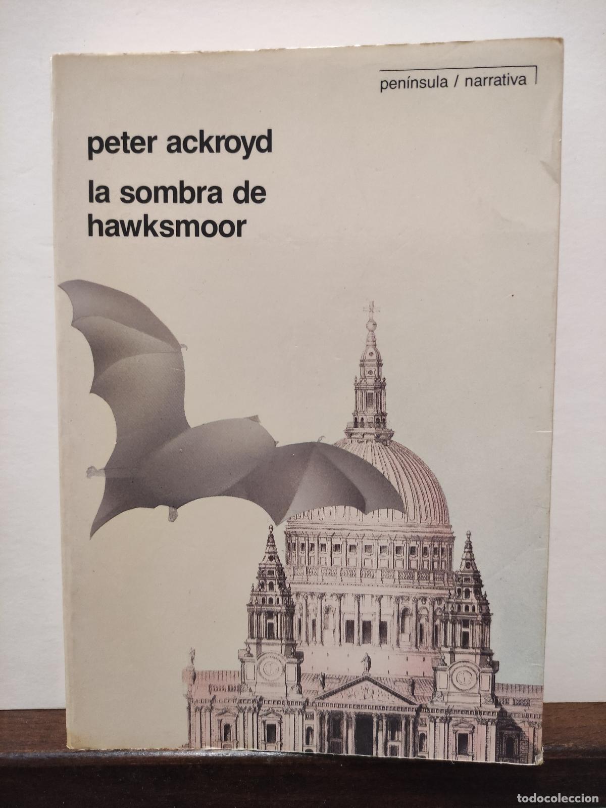Libros: LA SOMBRA DE HAWKSMOOR - PETER ACKROYD - Foto 1