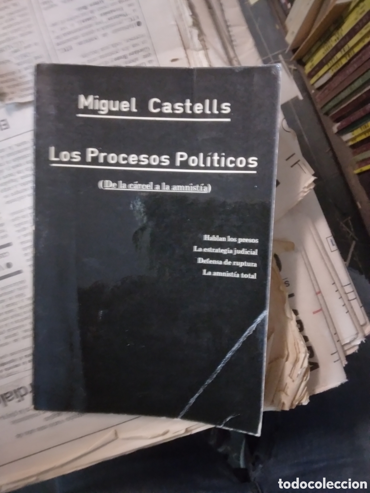 Libros: Miguel Castells, Los.procesos pol&iacute;ticos, De.la.carcel a la.amnistia - Foto 1