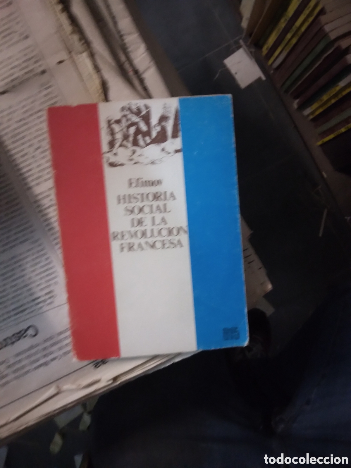 Libros: Efimov, Historia social de la revoluci&oacute;n francesa - Foto 1