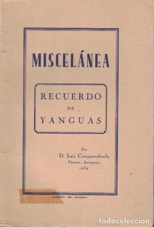 Libros: MISCEL&Aacute;NEA. RECUERDOS DE YANGUAS. - Camporredondo. Luis, - Foto 1