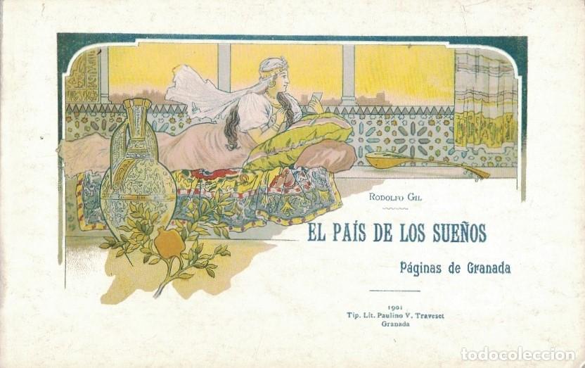 Libros: EL PA&Iacute;S DE LOS SUE&Ntilde;OS. P&aacute;ginas de Granada. - Gil. Rodolfo, - Foto 1