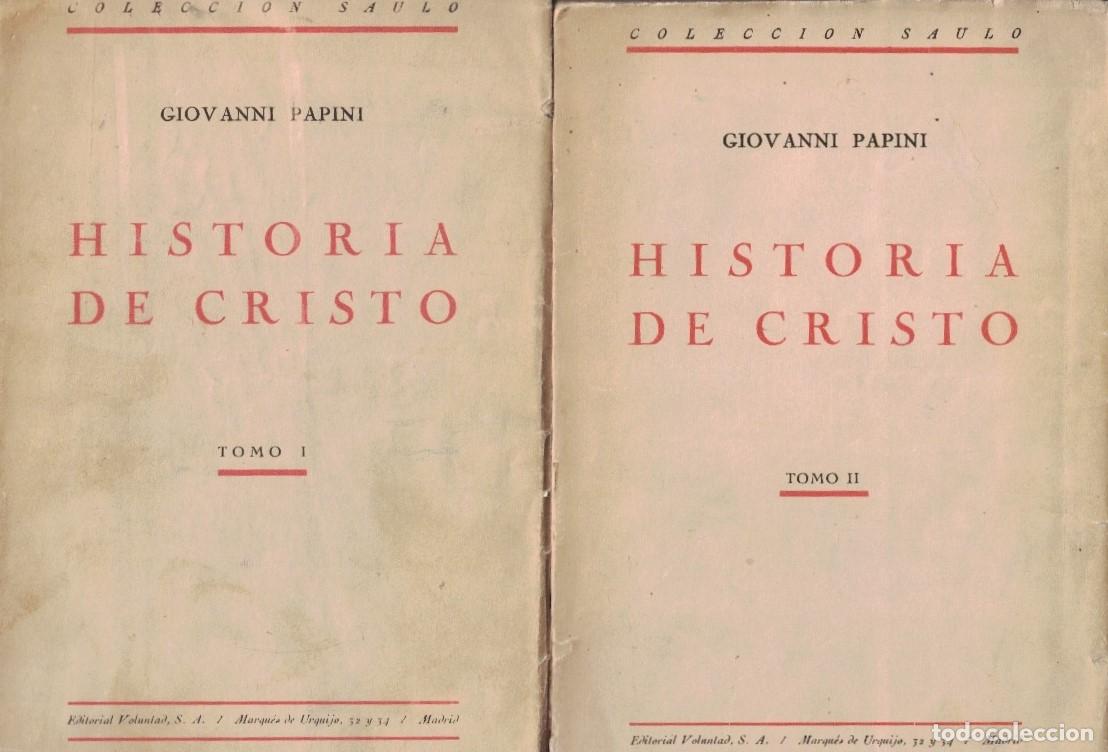 Libros: HISTORIA DE CRISTO. 2 Tomos. - Papini. Giovanni, - Foto 1
