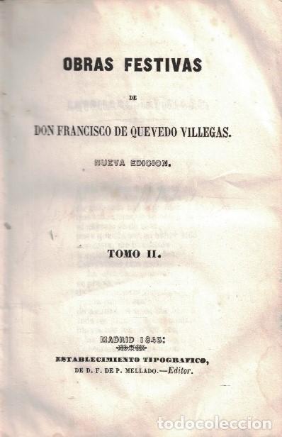 Libros: OBRAS FESTIVAS. 2 Tomos. - Quevedo Villegas. Francisco de, - Foto 3
