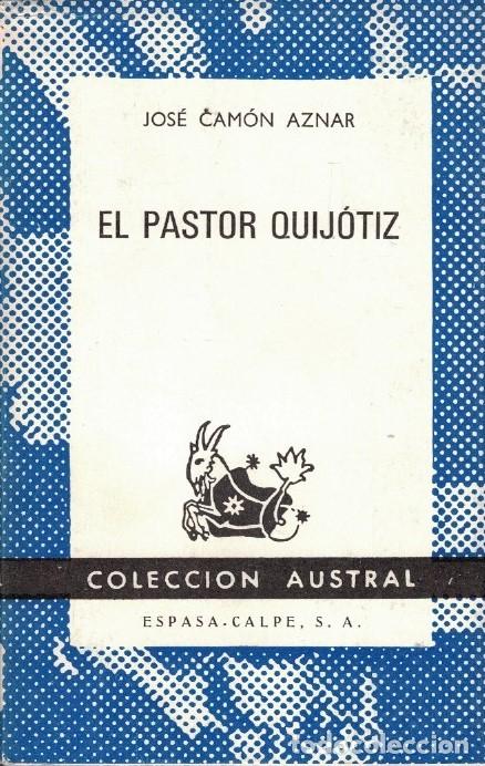Libros: EL PASTOR QUIJ&Oacute;TIZ. - Cam&oacute;n Aznar. Jos&eacute;, - Foto 1
