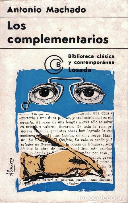 Libros: LOS COMPLEMENTARIOS Y OTRAS PROSAS POSTUMAS. - Machado. Antonio, - Foto 1