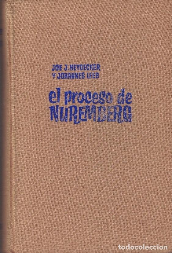 Libros: EL PROCESO DE NUREMBERG. - Heydecker. Joe J. / Johannes Leeb. - Foto 1