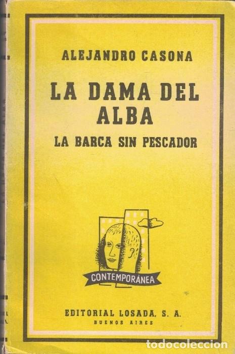 Libros: LA DAMA DEL ALBA * LA BARCA SIN PESCADOR. - Casona. Alejandro, - Foto 1