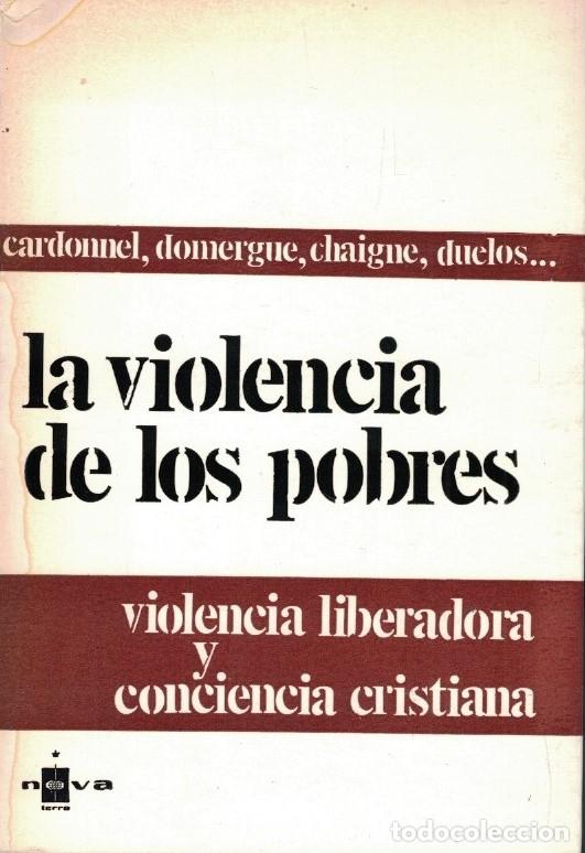 Libros: LA VIOLENCIA DE LOS POBRES. - Cardonel / Domergue / Chaigne / Duelos. - Foto 1