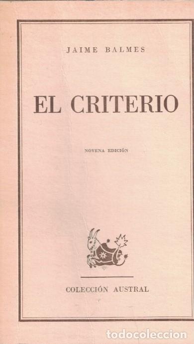 Libros: EL CRITERIO. - Balmes. Jaime, - Foto 1