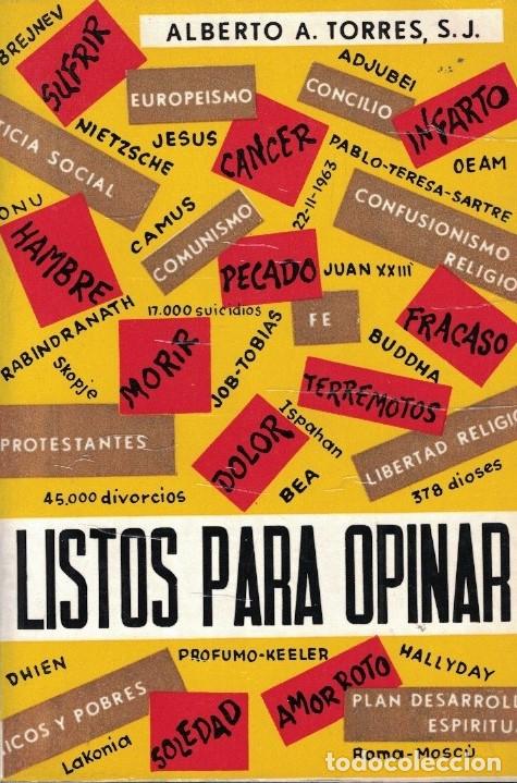 Libros: LISTOS PARA OPINAR. - Torres. Alberto A., - Foto 1