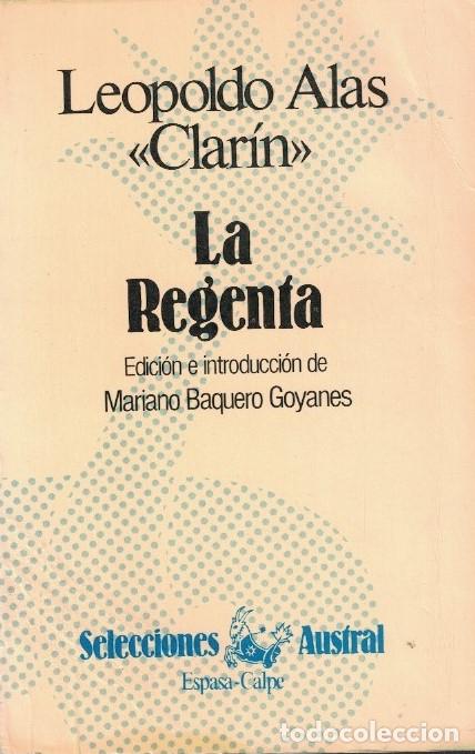 Libros: LA REGENTA. - Alas. Leopoldo, &ldquo;Clar&iacute;n&rdquo; - Foto 1