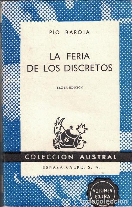 Libros: LA FERIA DE LOS DISCRETOS. - Baroja. P&iacute;o, - Foto 1