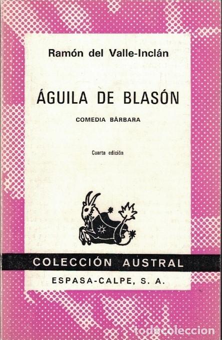 Libros: &Aacute;GUILA DE BLAS&Oacute;N. Comedia B&aacute;rbara. - Valle-Incl&aacute;n. Ram&oacute;n del, - Foto 1
