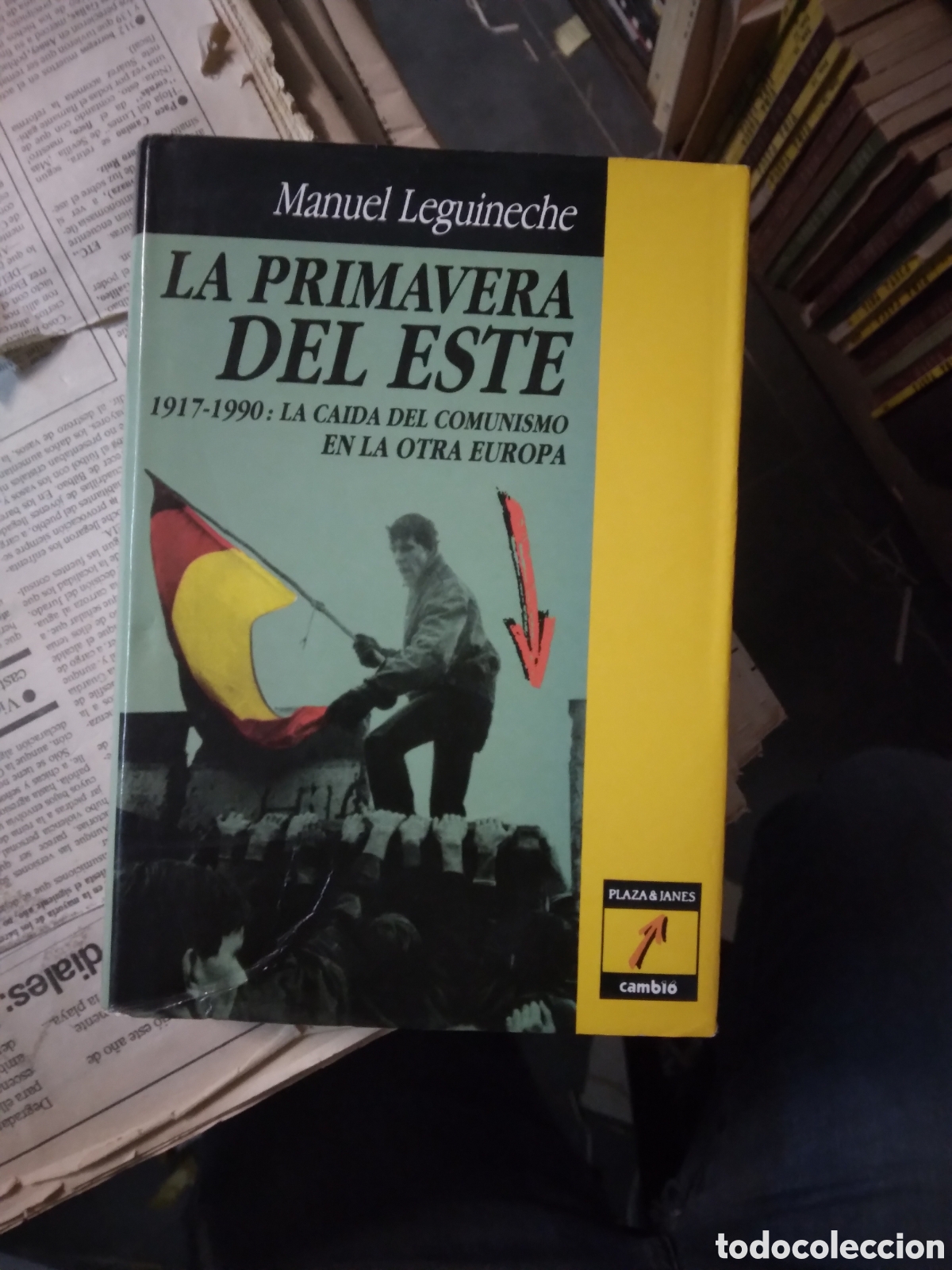 Libros: Manuel Leguineche, La primavera.del.este,.Plaza Janes - Foto 1
