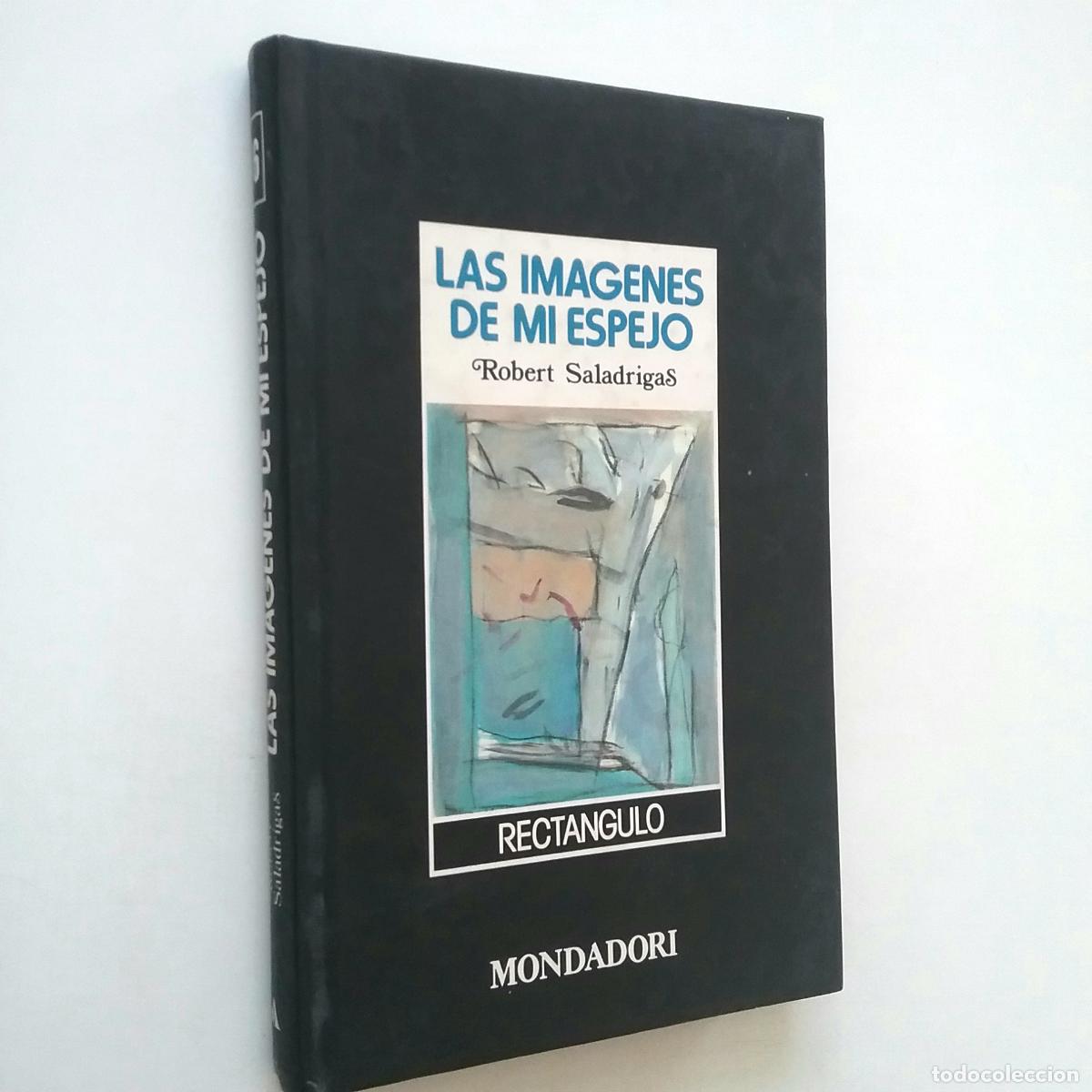 Libros: Robert Saladrigas - Las im&aacute;genes de mi espejo - Foto 1