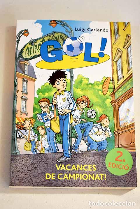 Libros: Vacances de campionat!.- Garlando, Luigi - Foto 1