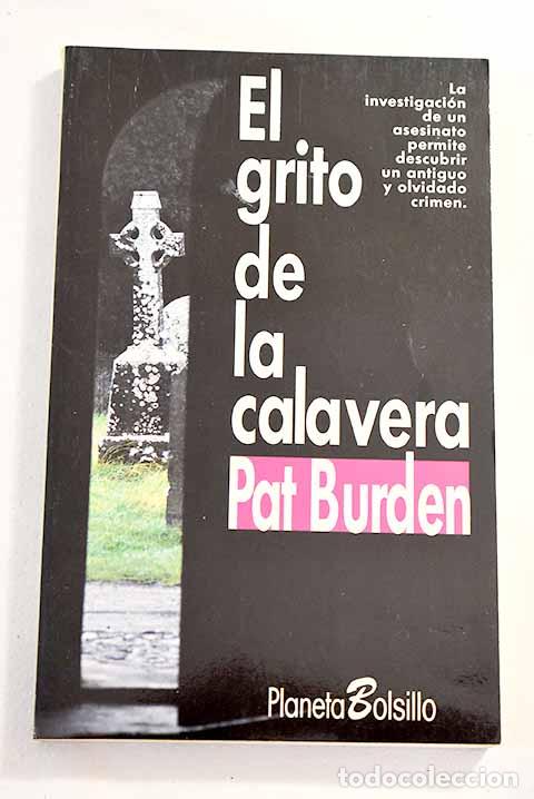 Libros: El grito de la calavera.- Burden, Pat - Foto 1