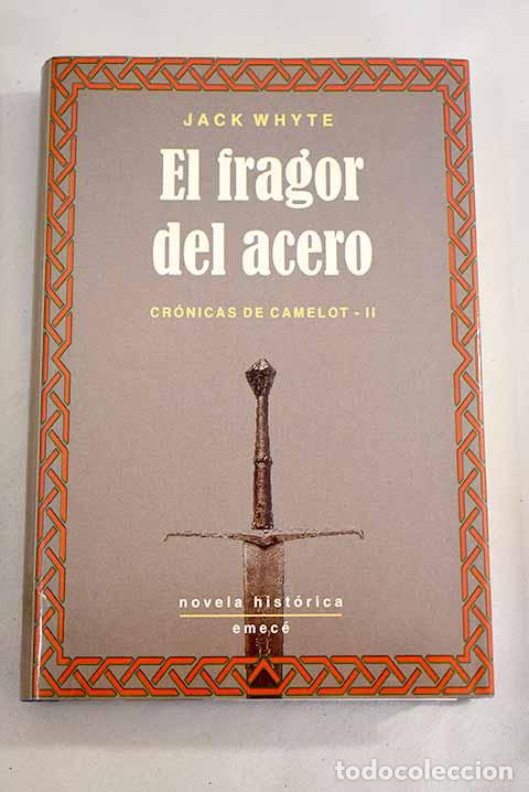 Libros: El fragor del acero: Whyte, Jack.- Whyte, Jack - Foto 1