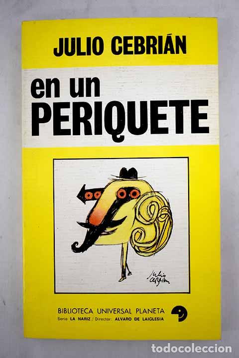 Libros: En un periquete: Cebri&aacute;n, Julio.- Cebri&aacute;n, Julio - Foto 1