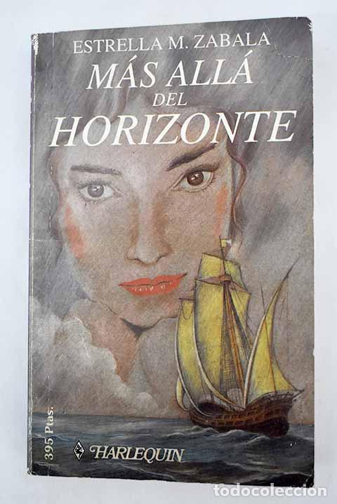 Libros: M&aacute;s all&aacute; del horizonte.- Zabala, Estrella M. - Foto 1