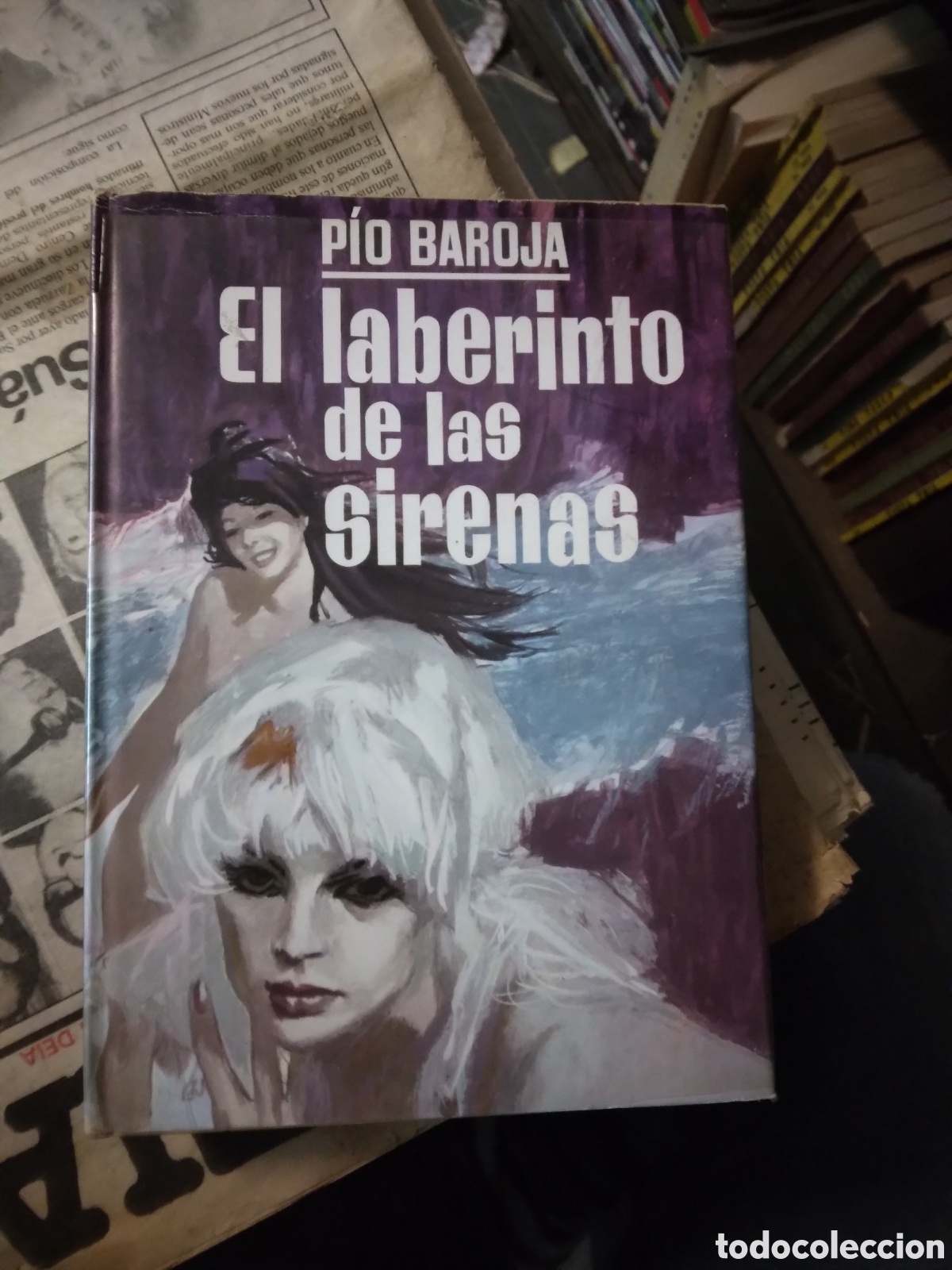 Libros: Pio Baroja, El.laberinto de las sirenas,Planeta - Foto 1