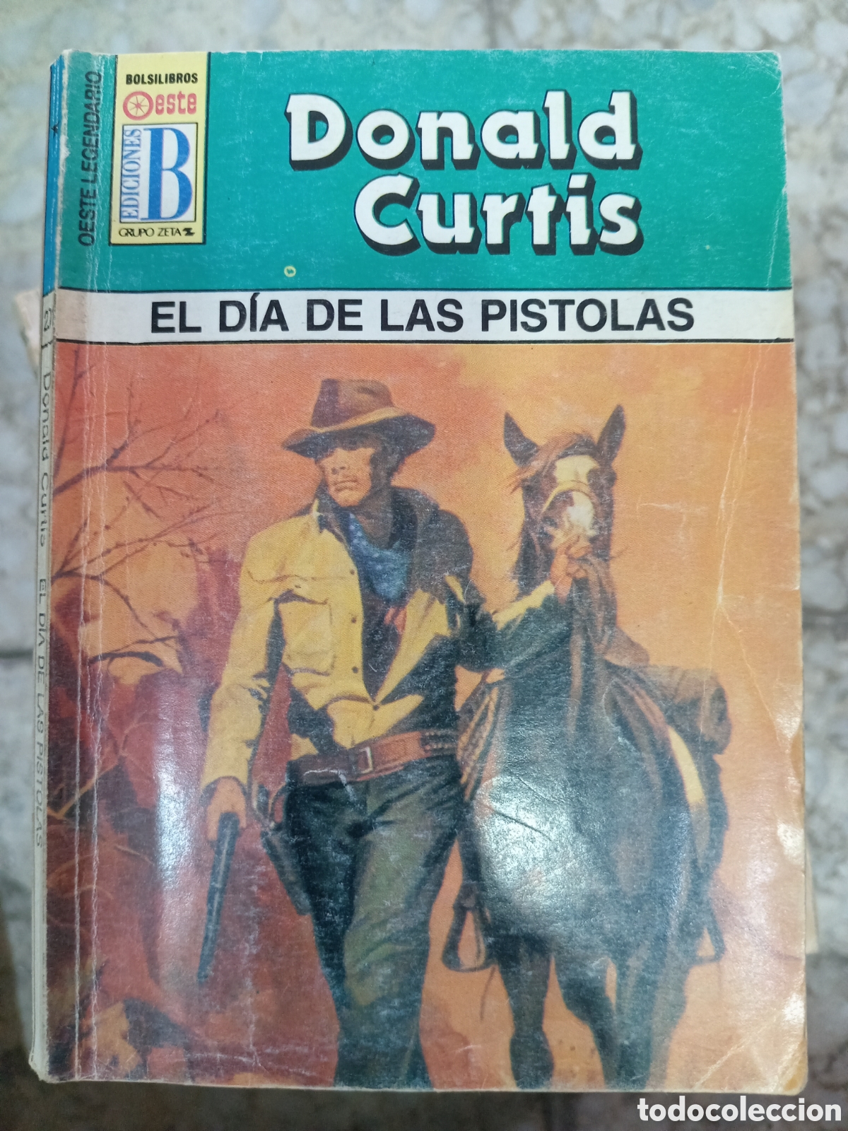 Libros: EL DIA DE LAS PISTOLAS DONALD CURTIS - Foto 1