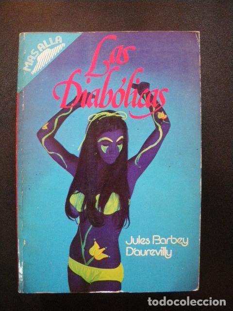 Libros: Jules Am&eacute;d&eacute;e Barbey dAurevilly - Las diab&oacute;licas - Foto 1