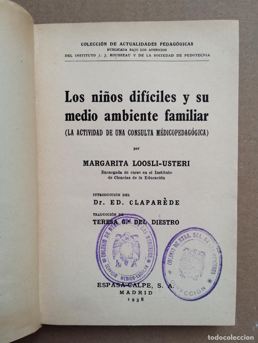Libros: LOS NI&Ntilde;OS DIFICILES Y SU MEDIO AMBIENTE FAMILIAR - LOOSLI USTERI, MARGARITA