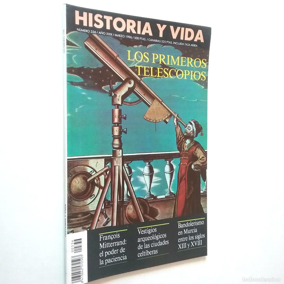 Libros: VV. AA. - Los primeros telescopios. Fran&ccedil;ois Mitterrand: el poder de la paciencia (Historia y Vida, - Foto 1
