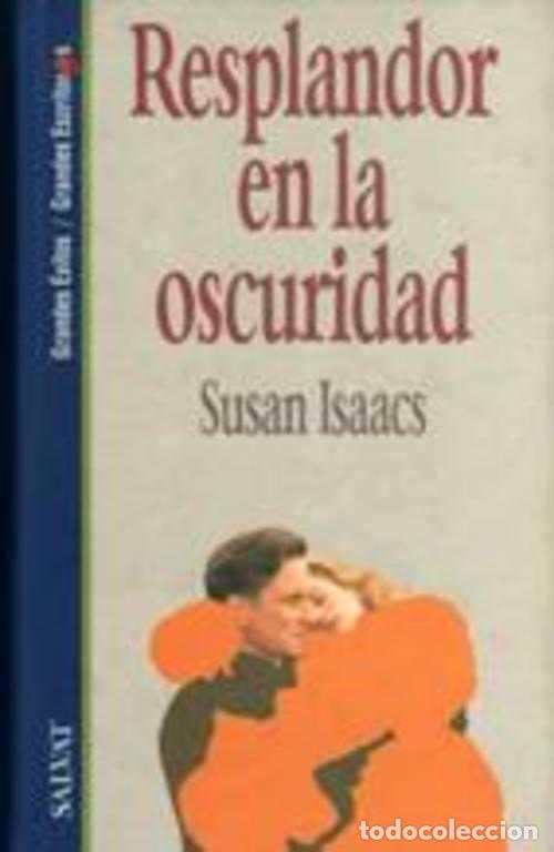 Libros: RESPLANDOR EN LA OSCURIDAD - SUSAN ISAACS - Foto 1